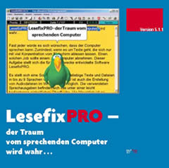 „LesefixPRO“ – der Traum vom sprechenden Computer wird wahr . . .