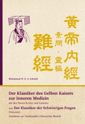 01  Der Klassiker des Gelben Kaisers zur Inneren Medizin (Suwen & Lingshu) und Der Klassiker der Schwierigen Fragen (Nanjing)