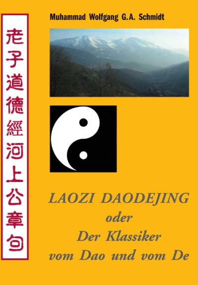 04 „LAOZI DAODEJING oder Der Klassiker vom Dao und vom De