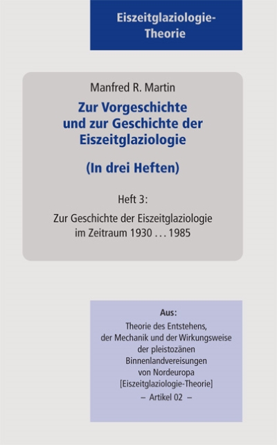 04  „Zur Vorgeschichte und zur Geschichte der Eiszeitglaziologie