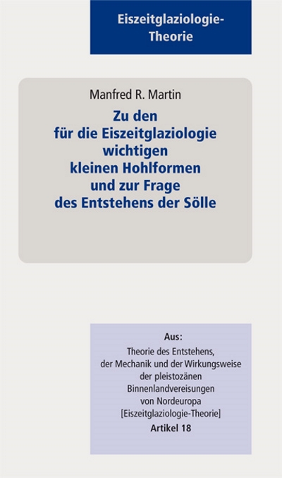 06 „Zu den für die Eiszeitglaziologie wichtigen kleinen Hohlformen und zur Frage des Entstehens der Sölle